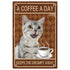 8x12in Iron Poster "A Coffee a Day" A12