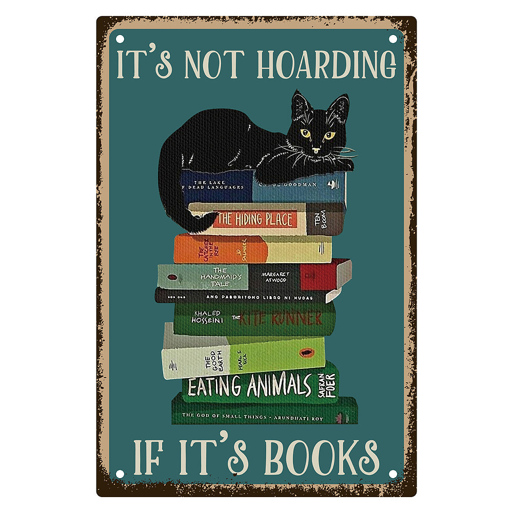 8x12in Iron Poster "Not Hoarding" E12