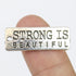 $1.50 "Strong Is Beautiful" Alloy Charm Pack (5 Charms)