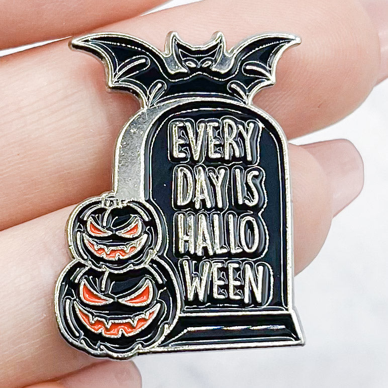 "Every Day is Halloween" Enamel Pin