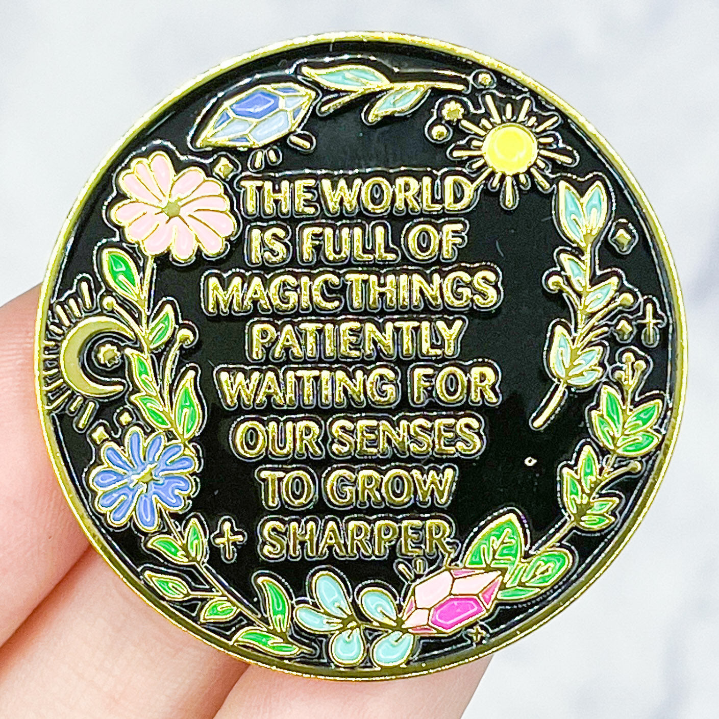 "The World Is Full Of Magic" Enamel Pin